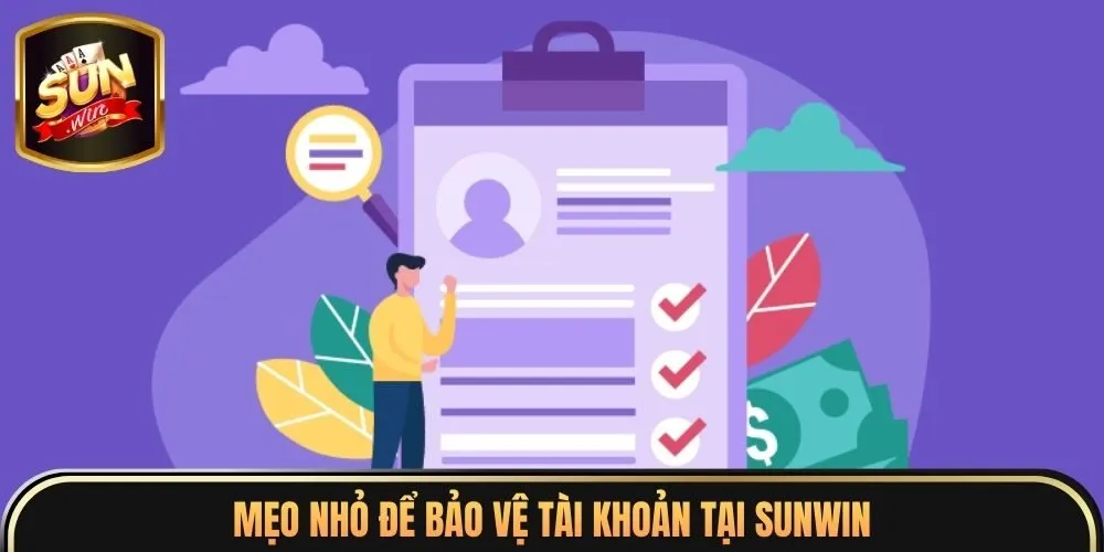 Đăng Ký / Đăng Nhập Sunwin 6 Mẹo nhỏ để bảo vệ tài khoản tại sunwin