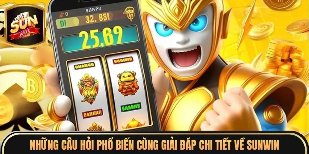 Sunwin ⭐️ Link tải Sunwin mới nhất không bị chặn 04/2026 7 Những câu hỏi phổ biến cùng giải đáp chi tiết về Sunwin
