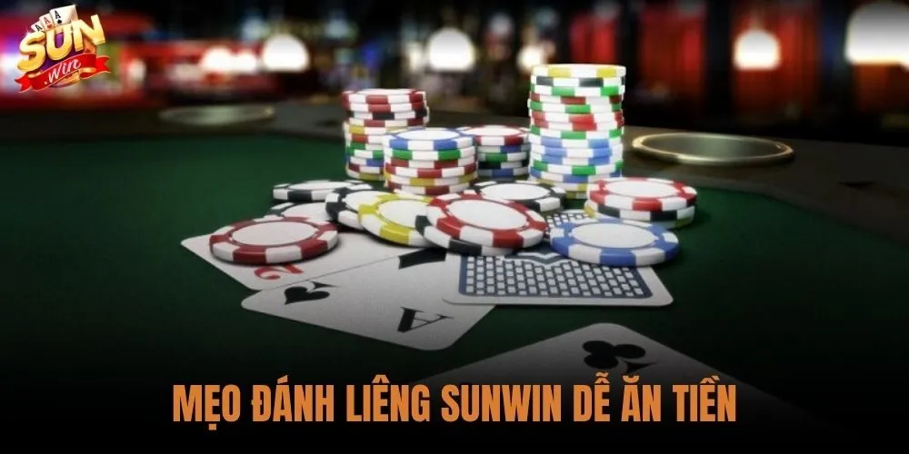 Mẹo Đánh Liêng Sunwin Dễ Ăn Tiền - 7 Chiến Thuật Thực Chiến 1 Mẹo Đánh Liêng Sunwin Dễ Ăn Tiền