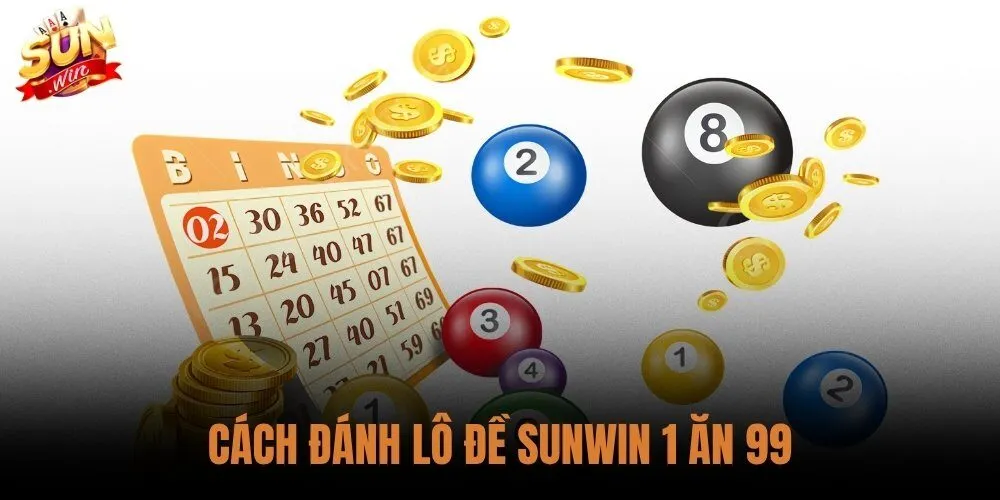 Cách Đánh Lô Đề Sunwin 1 Ăn 99 - Hướng Dẫn Chi Tiết 1 cách đánh lô đề sunwin 1 ăn 99